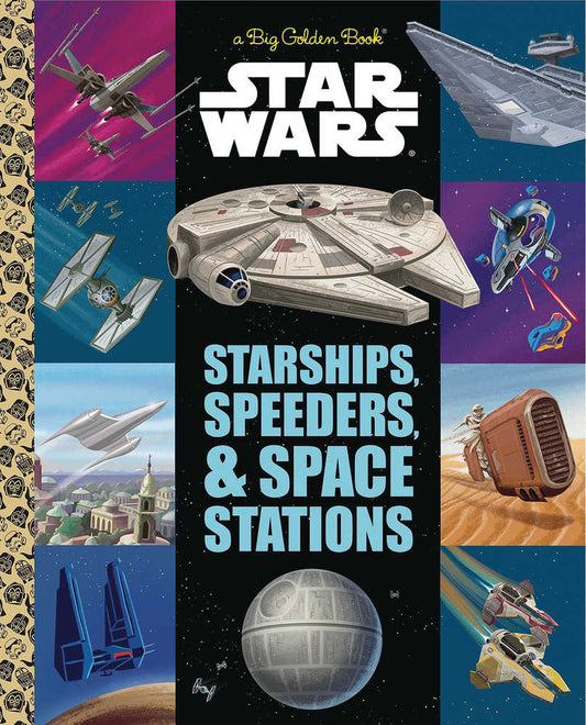 Star Wars Starships Speeders Little Golden Book 