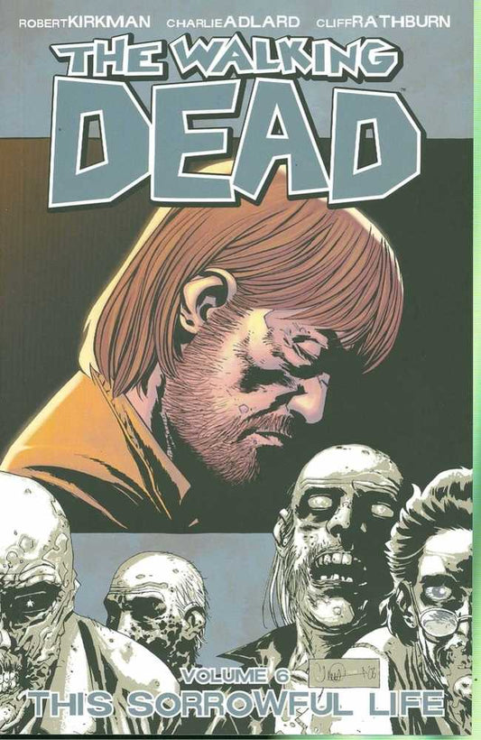 Walking Dead TPB Volume 06 Sorrowful Life (Mature)