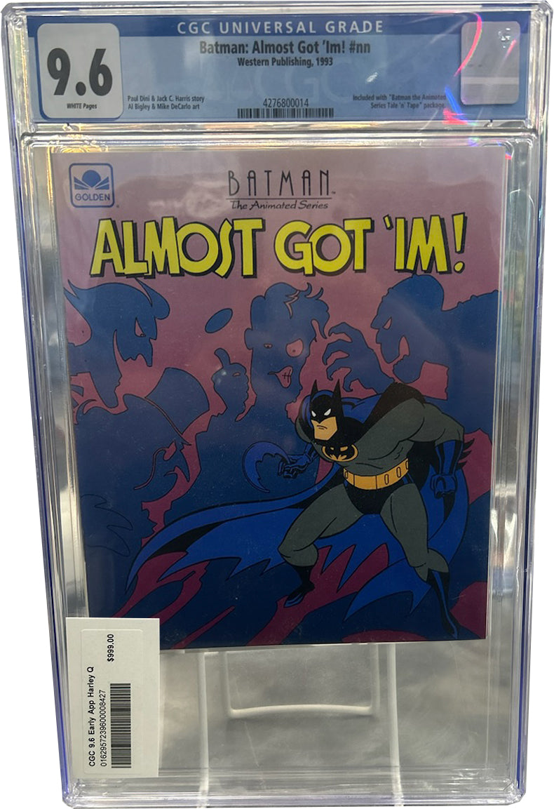 Batman Almost Got 'Im CGC 9.6 - Earliest App of Harley Quinn